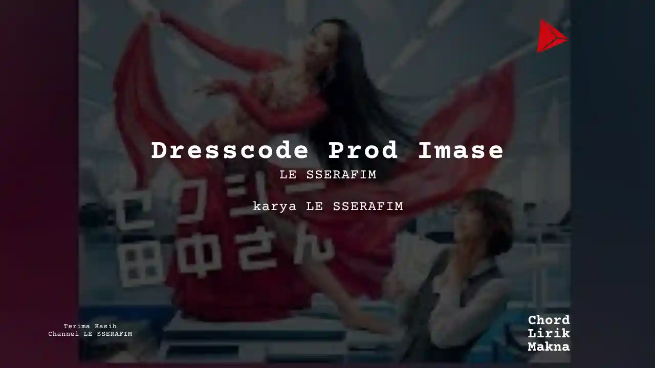 Chord Dresscode Prod Imase · LE SSERAFIM