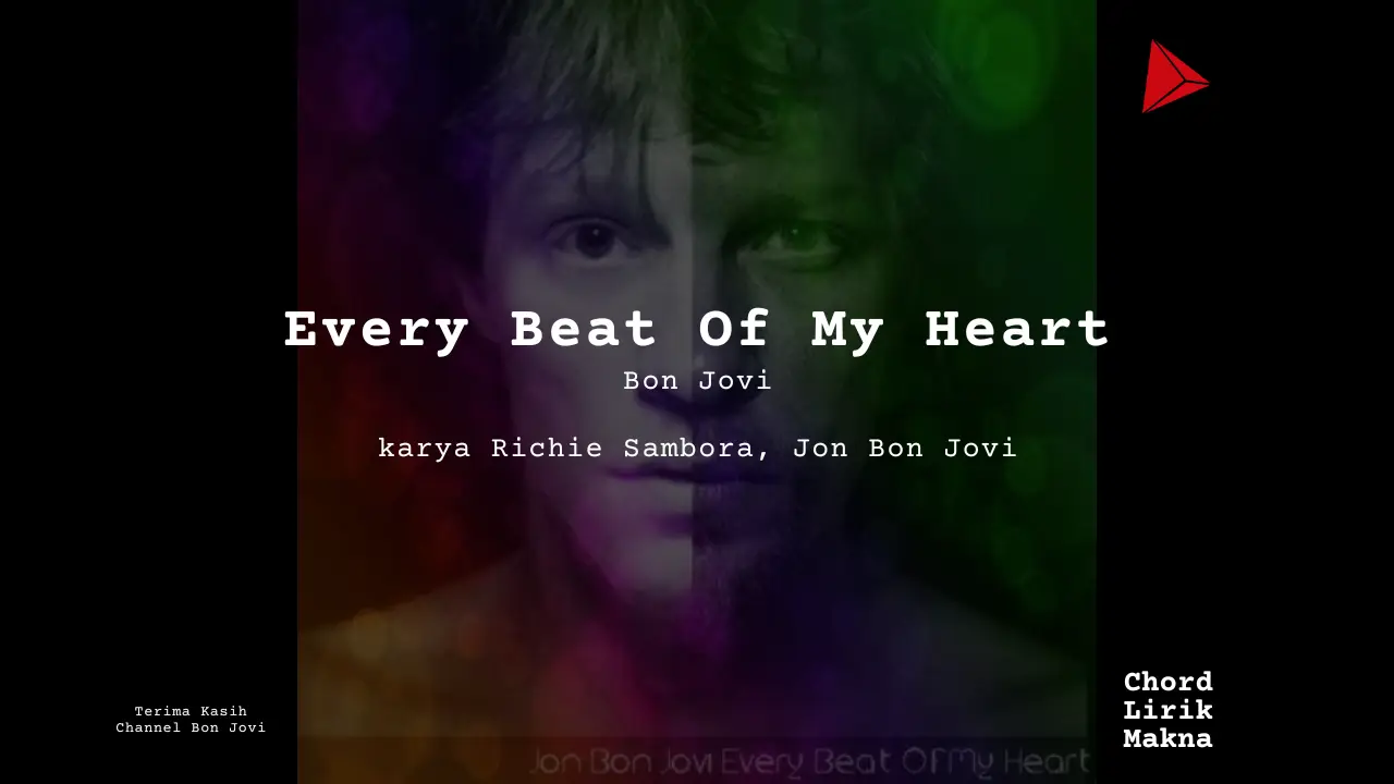Chord Every Beat Of My Heart · Bon Jovi