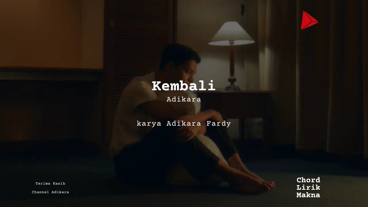 Chord Kembali · Adikara