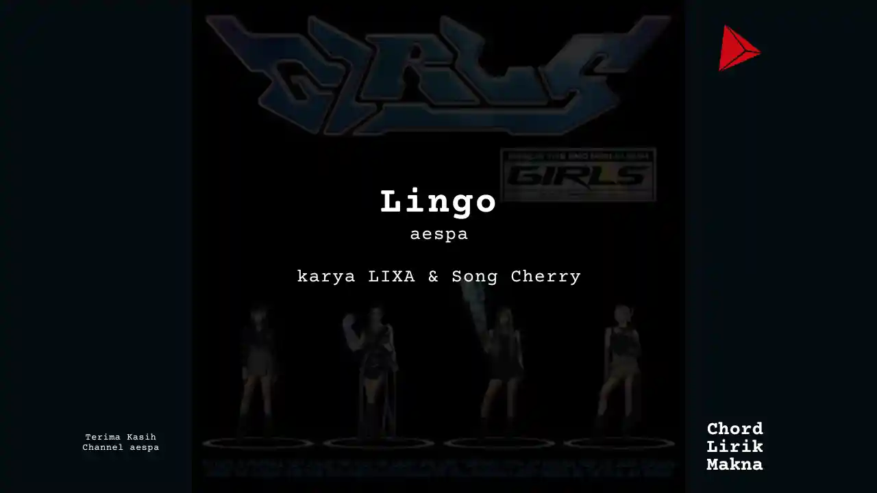 Lirik Lingo · aespa, Chord Gampang & Makna Lagu Lengkap