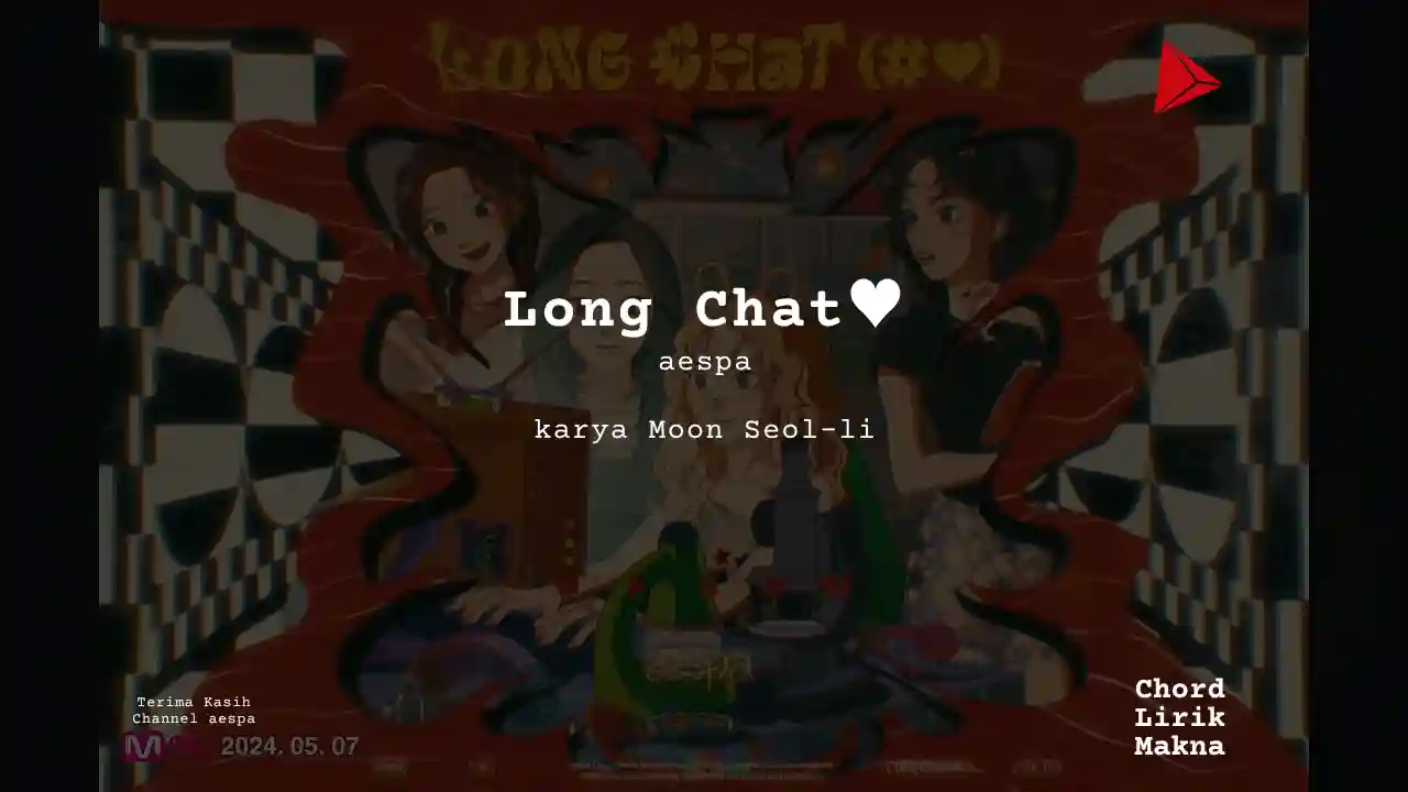 Lirik Long Chat ♥ · aespa, Chord Gampang & Makna Lagu Lengkap