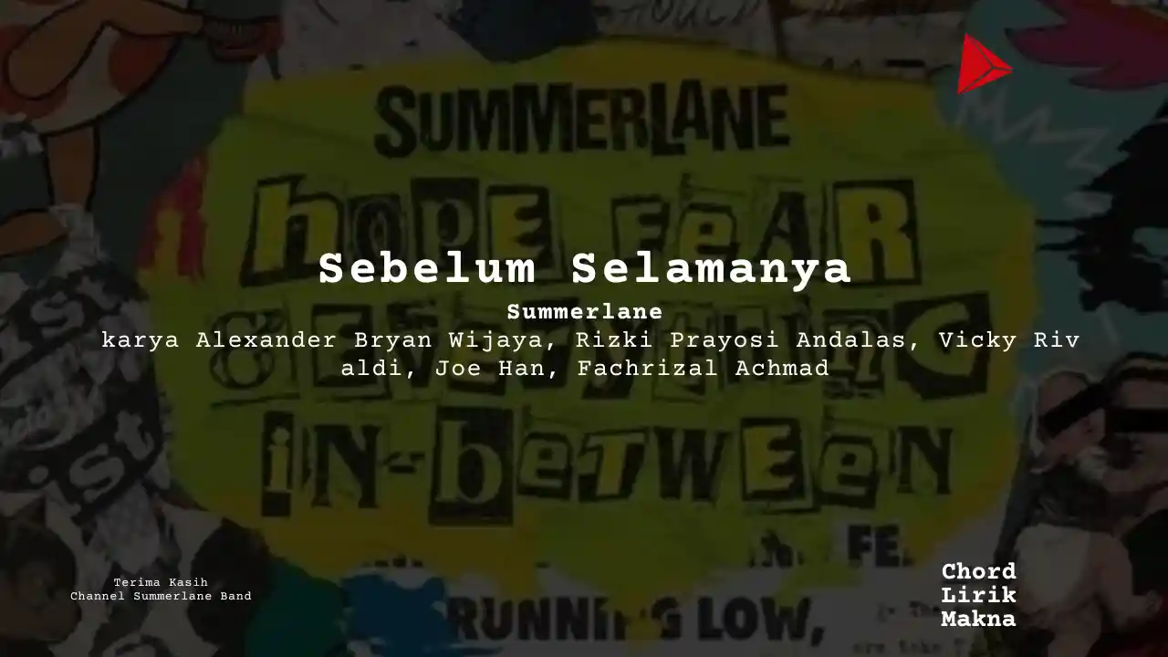 Chord Sebelum Selamanya · Summerlane feat Chintya Gabriella