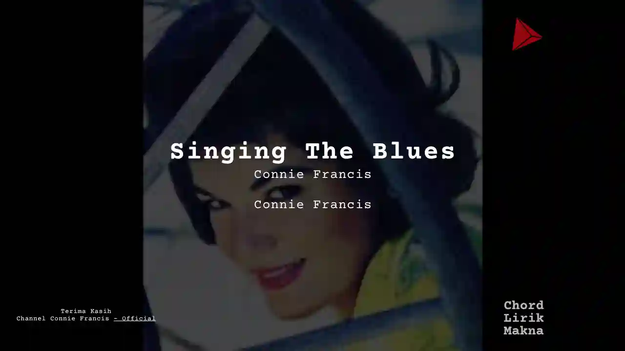 Chord Singing The Blues · Connie Francis