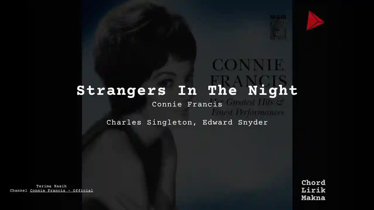 Chord Strangers In The Night · Connie Francis