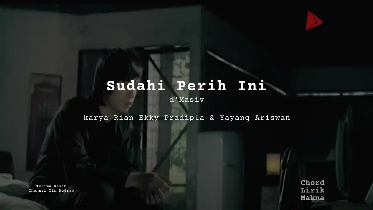 Chord Sudahi Perih Ini · d’Masiv