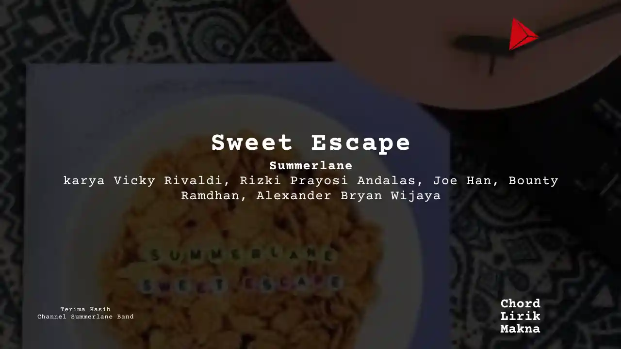 Chord Sweet Escape · Summerlane