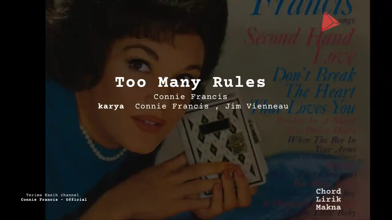 Lirik Too Many Rules · Connie Francis, Chord Gampang & Makna Lagu Lengkap