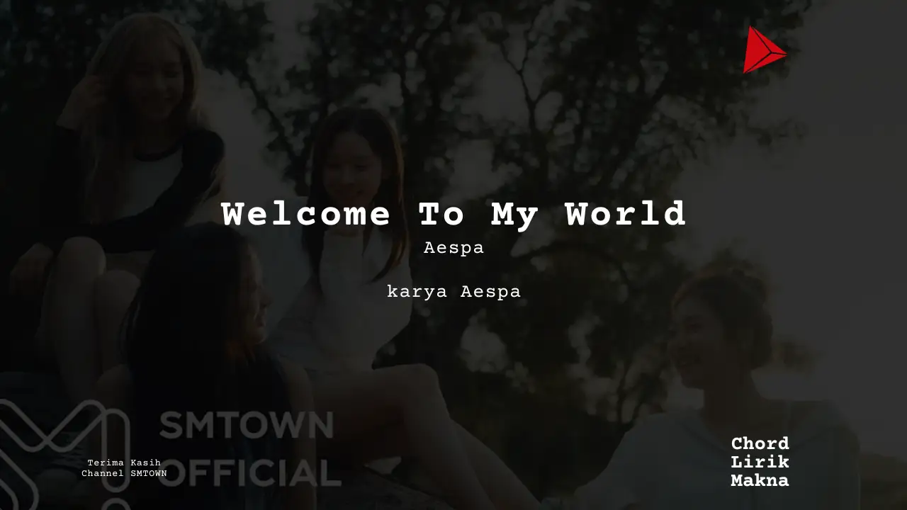 Chord Welcome To My World · aespa