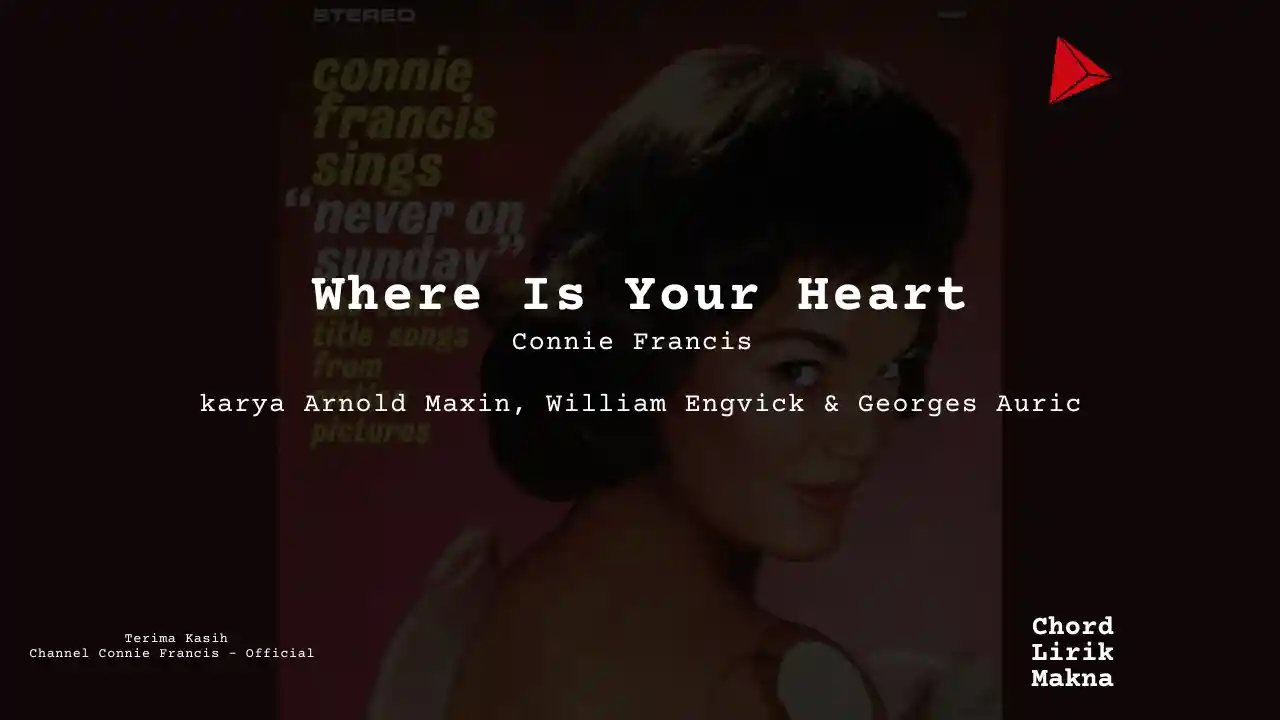 Chord Where Is Your Heart · Connie Francis