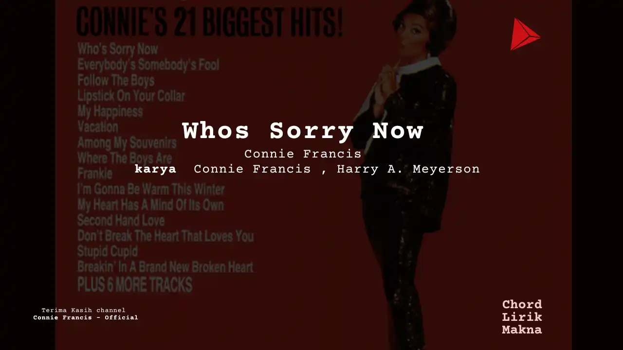 Lirik Whos Sorry Now · Connie Francis, Chord Gampang & Makna Lagu Lengkap