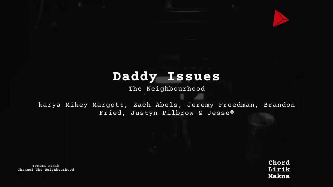 Chord Daddy Issues · The Neighbourhood