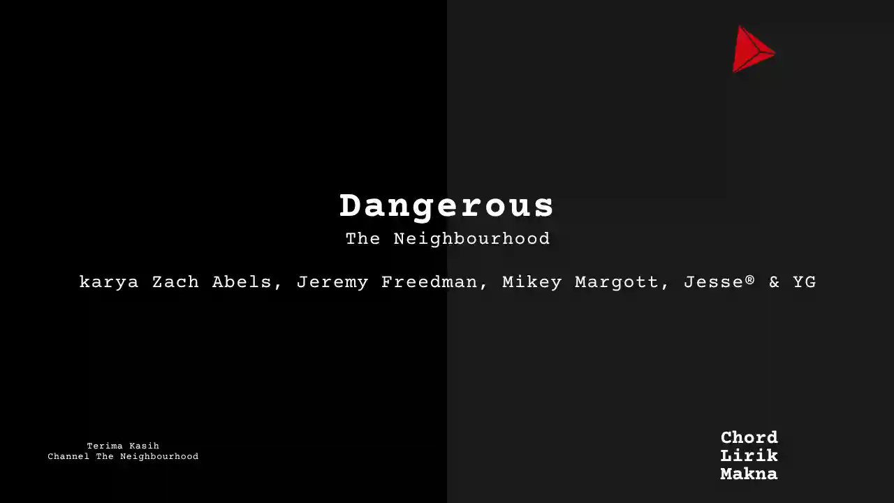Chord Dangerous · The Neighbourhood