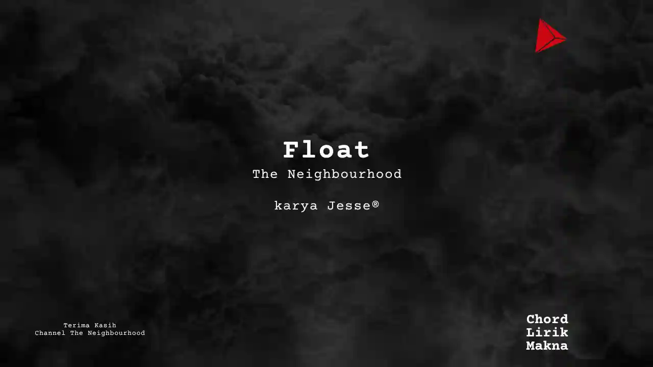 Chord Float · The Neighbourhood