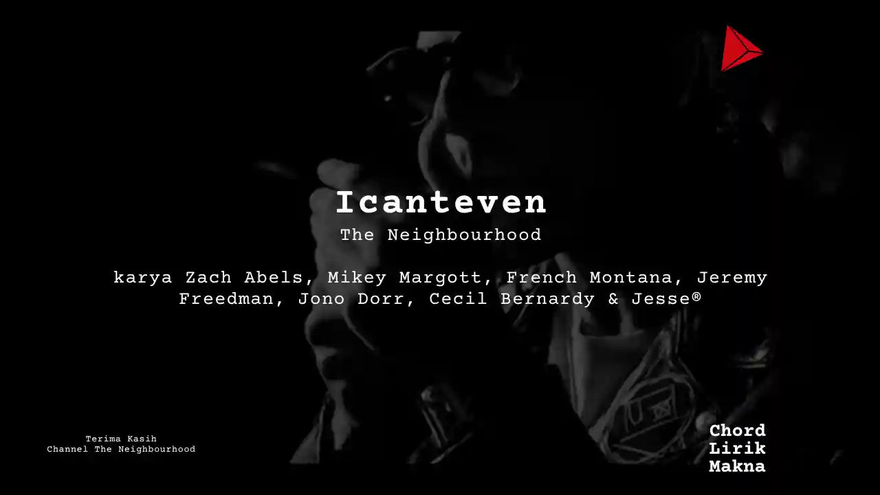 Chord Icanteven · The Neighbourhood