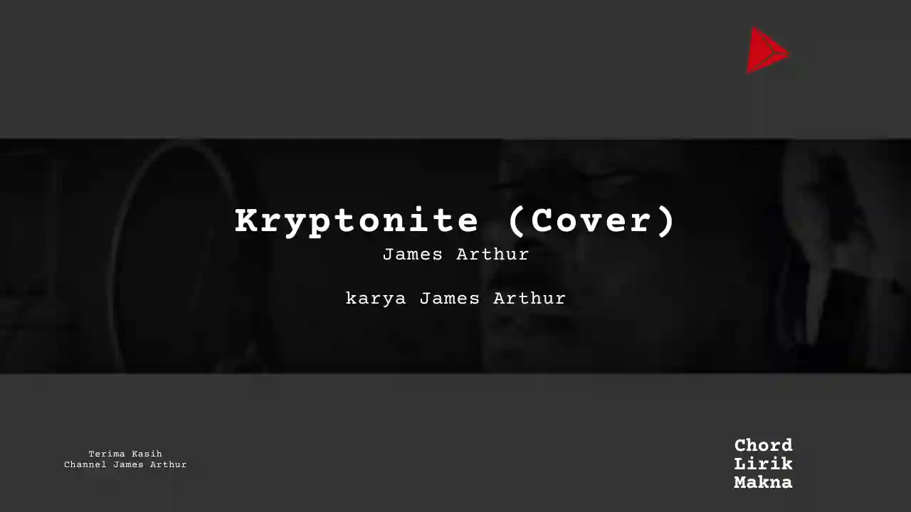 Chord Kryptonite (Cover) · Rymez feat James Arthur