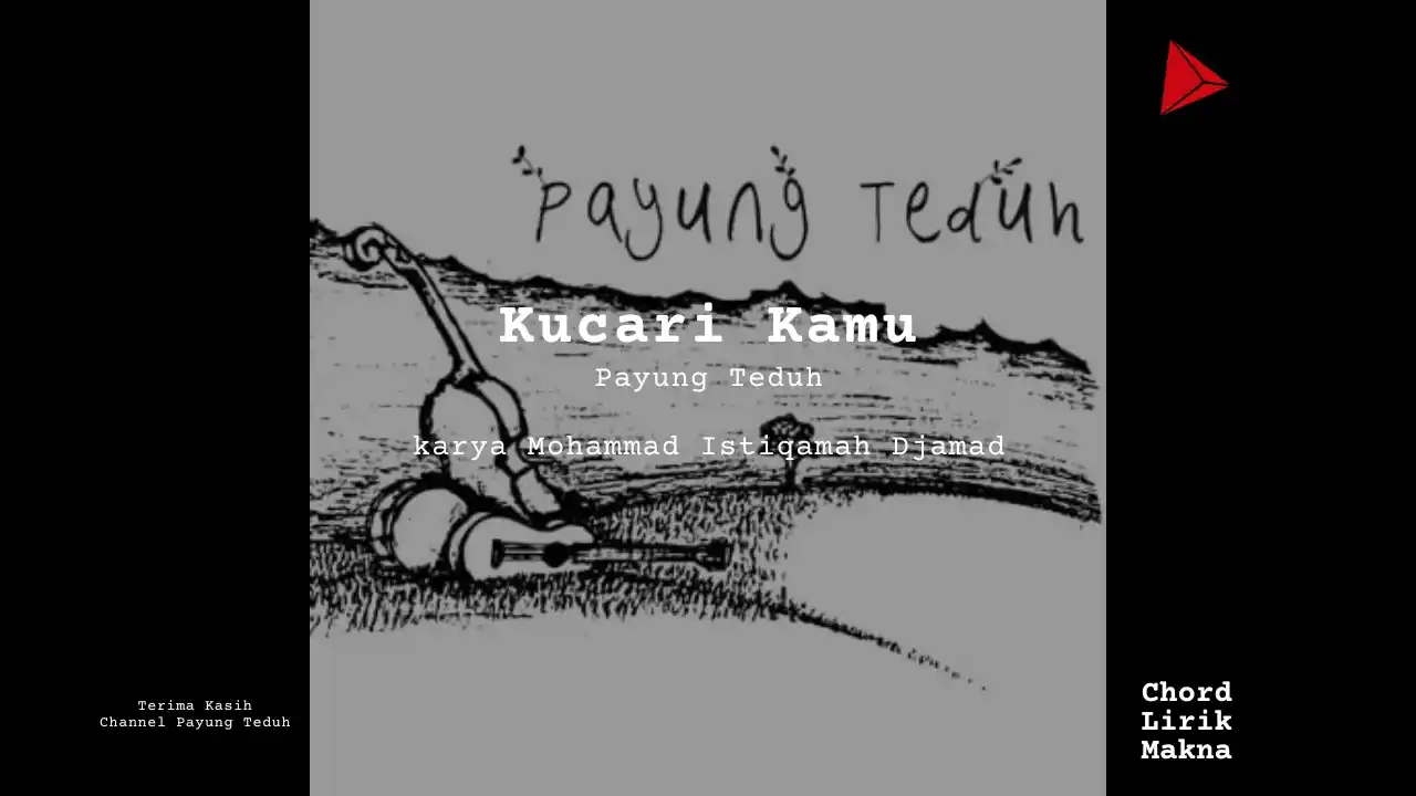 Chord Kucari Kamu · Payung Teduh