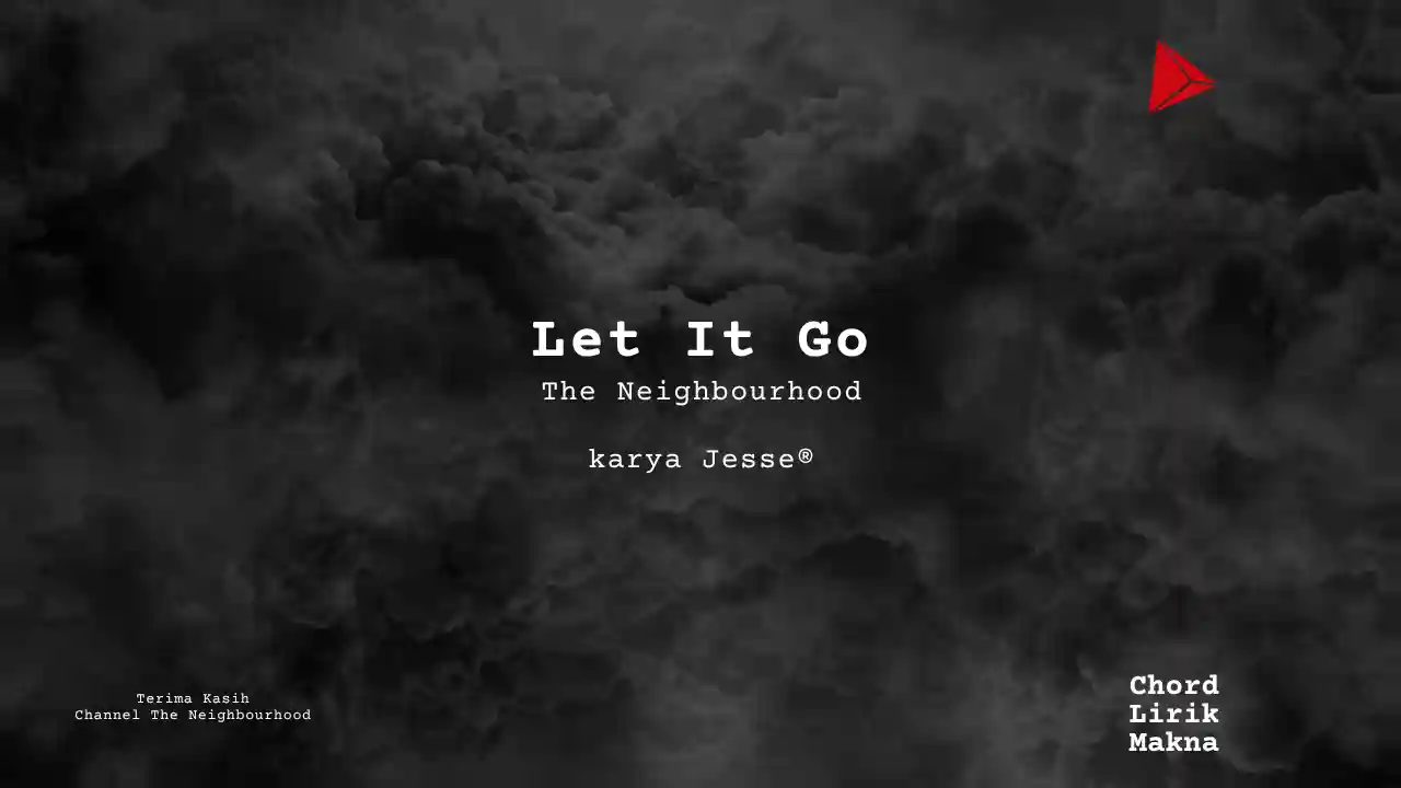 Chord Let It Go · The Neighbourhood