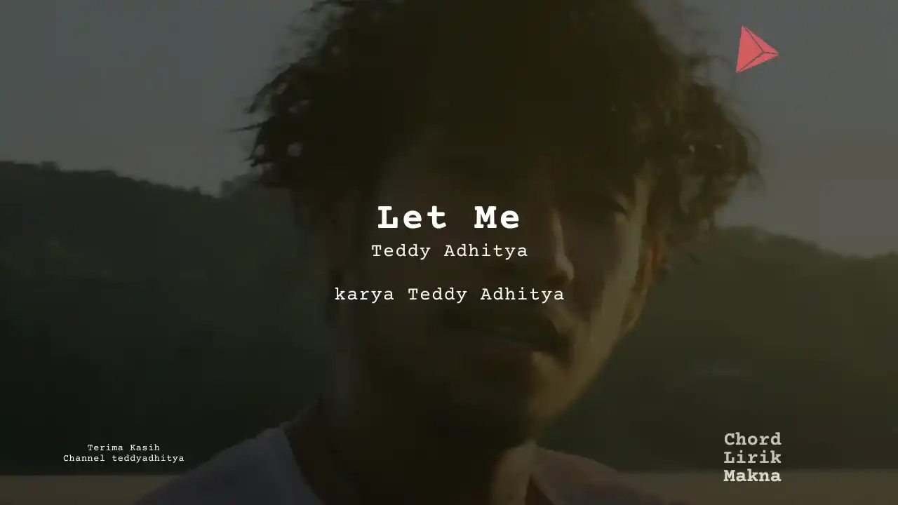 Chord Let Me · Teddy Adhitya
