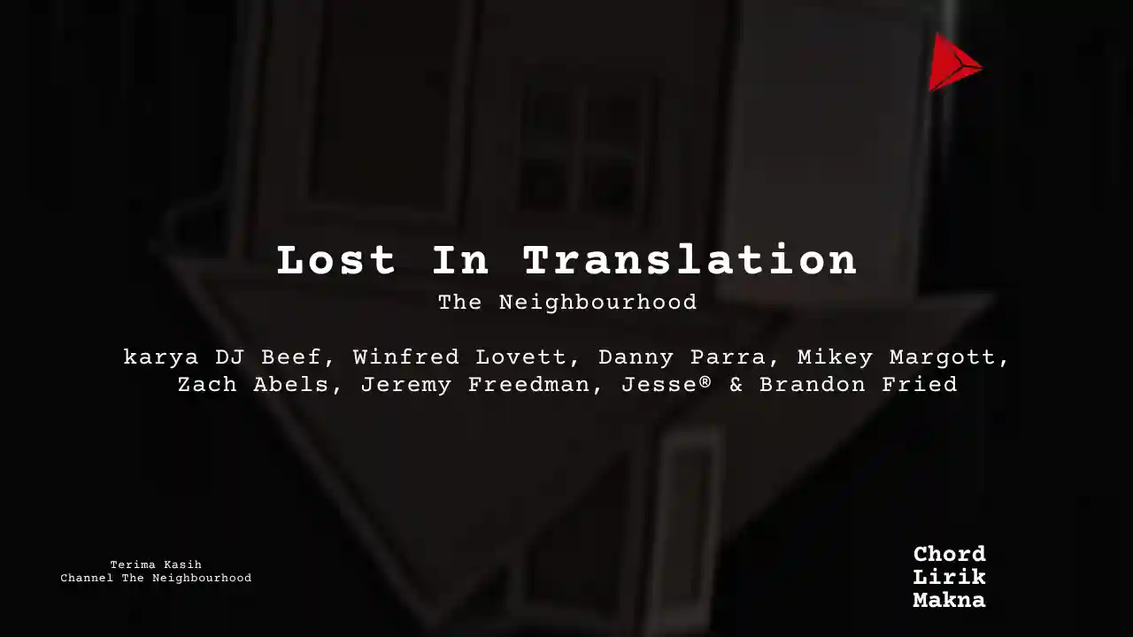 Chord Lost In Translation · The Neighbourhood