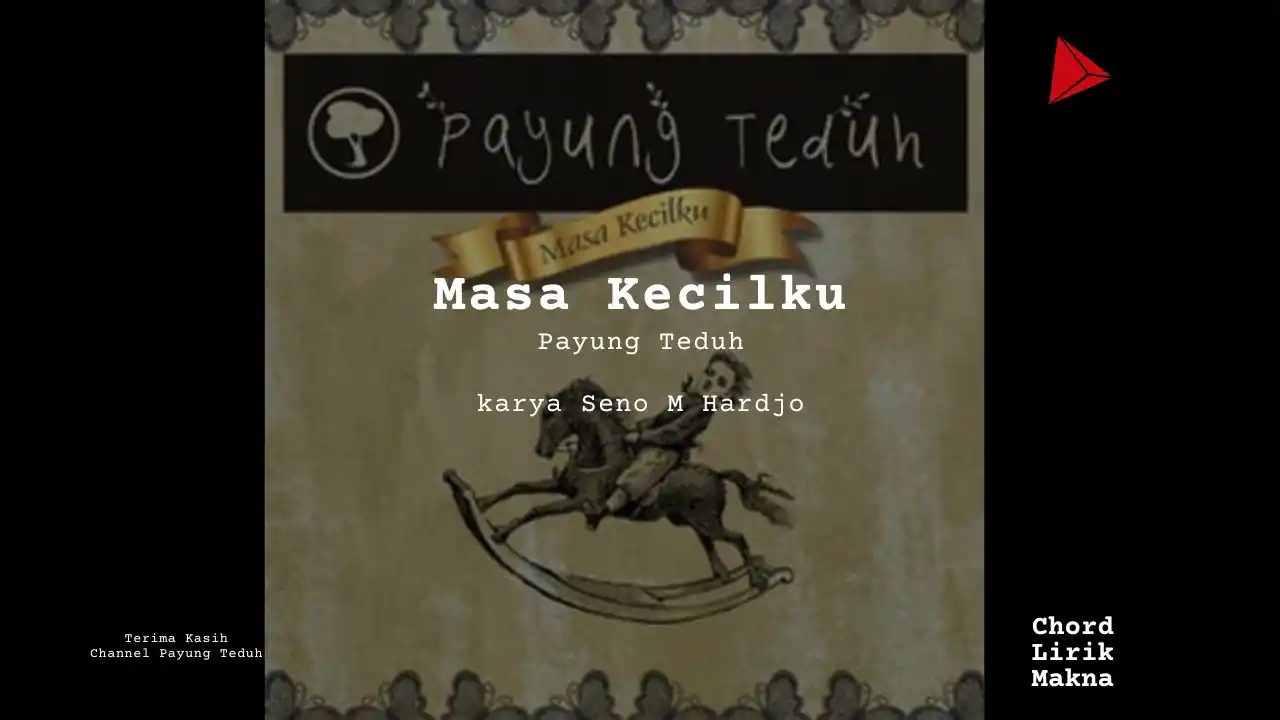 Chord Masa Kecilku · Payung Teduh
