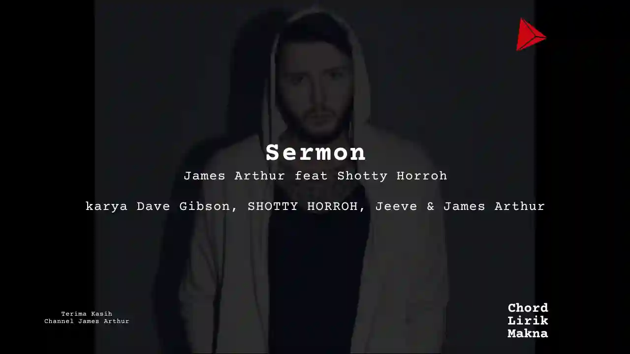 Chord Sermon · James Arthur feat Shotty Horroh