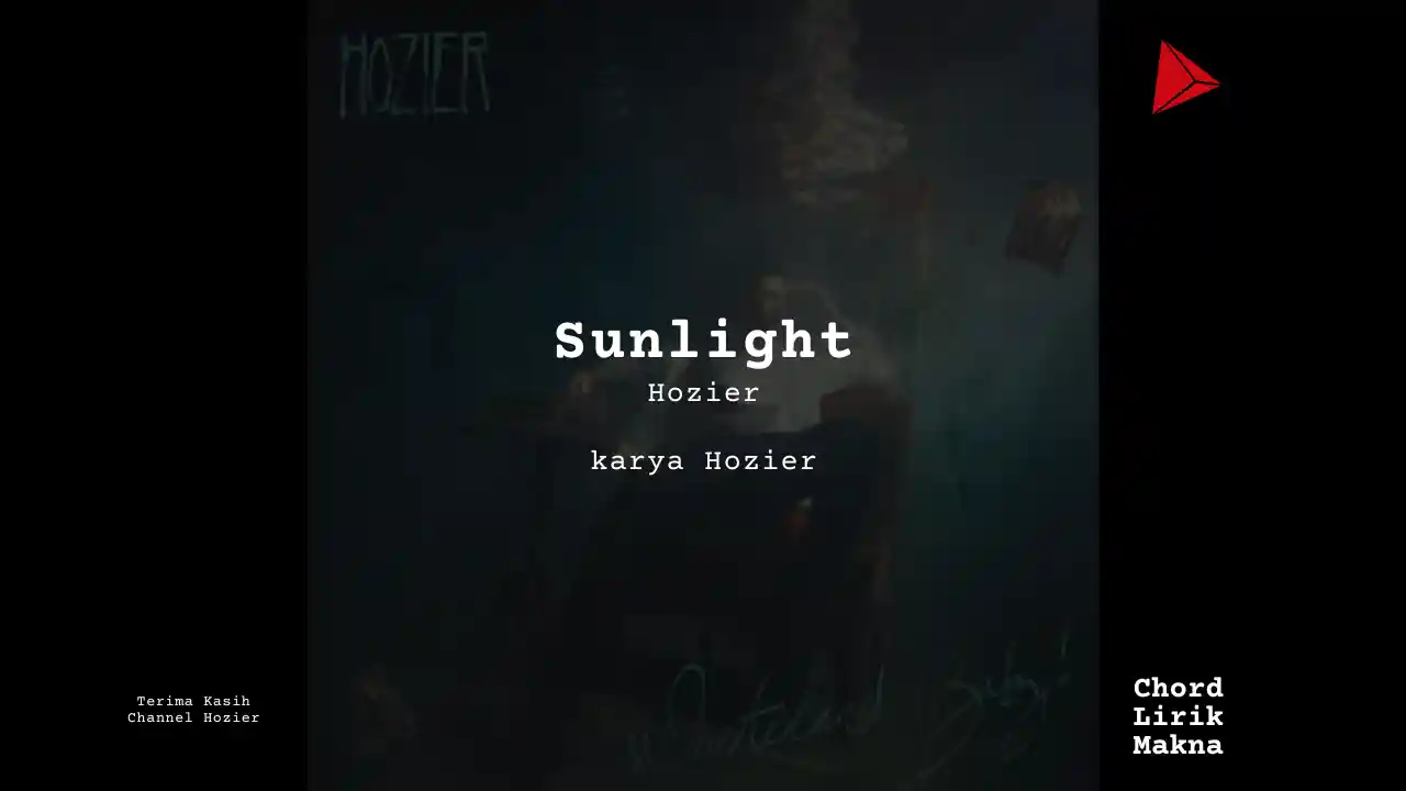 Chord Sunlight · Hozier