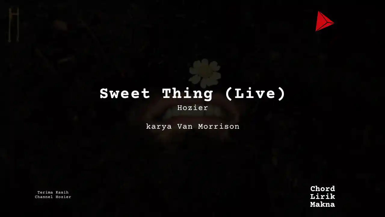 Chord Sweet Thing (Live) · Hozier