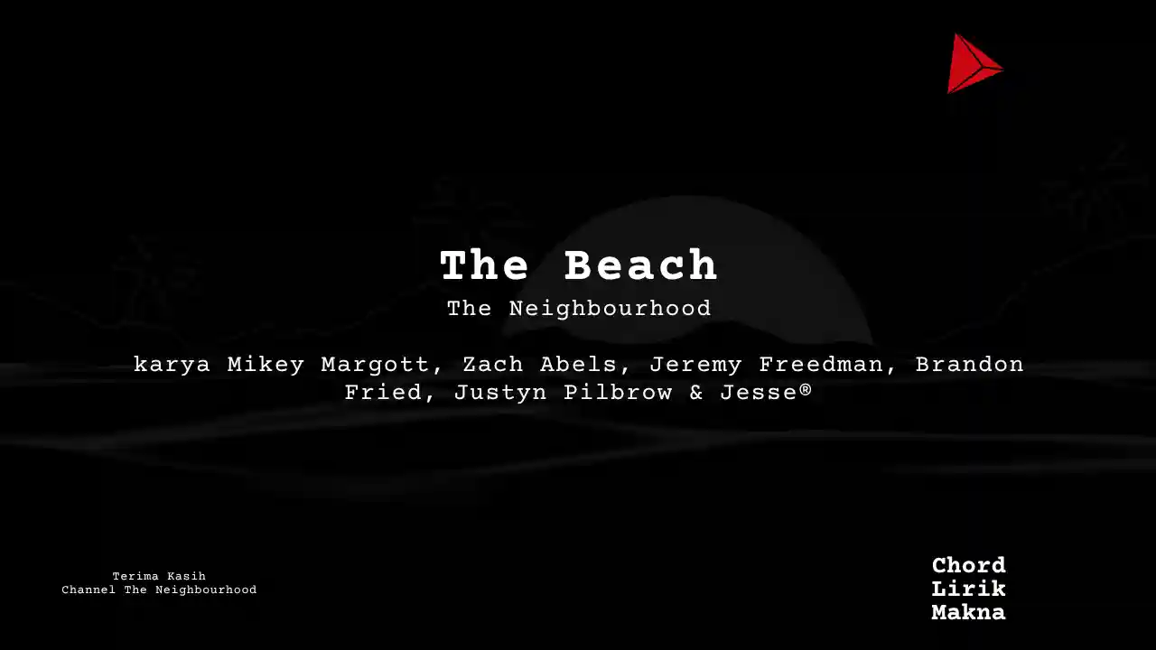 Chord The Beach · The Neighbourhood