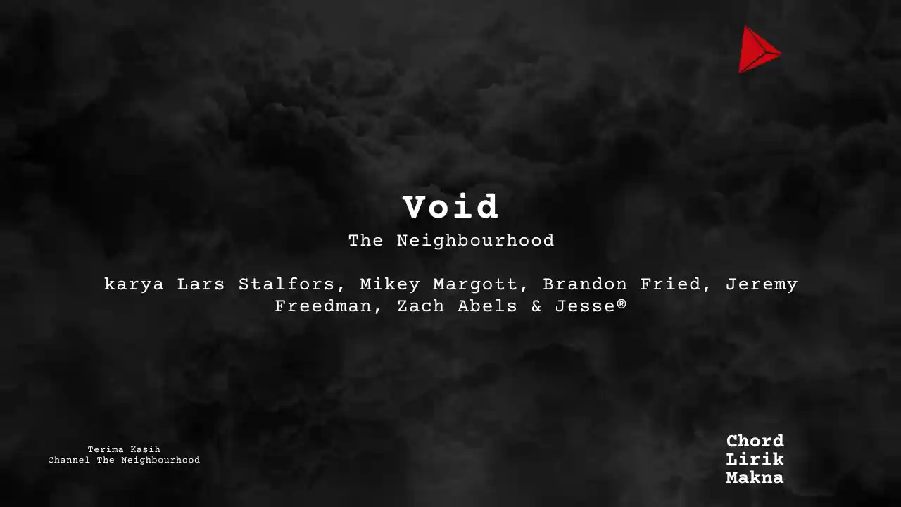 Chord Void · The Neighbourhood