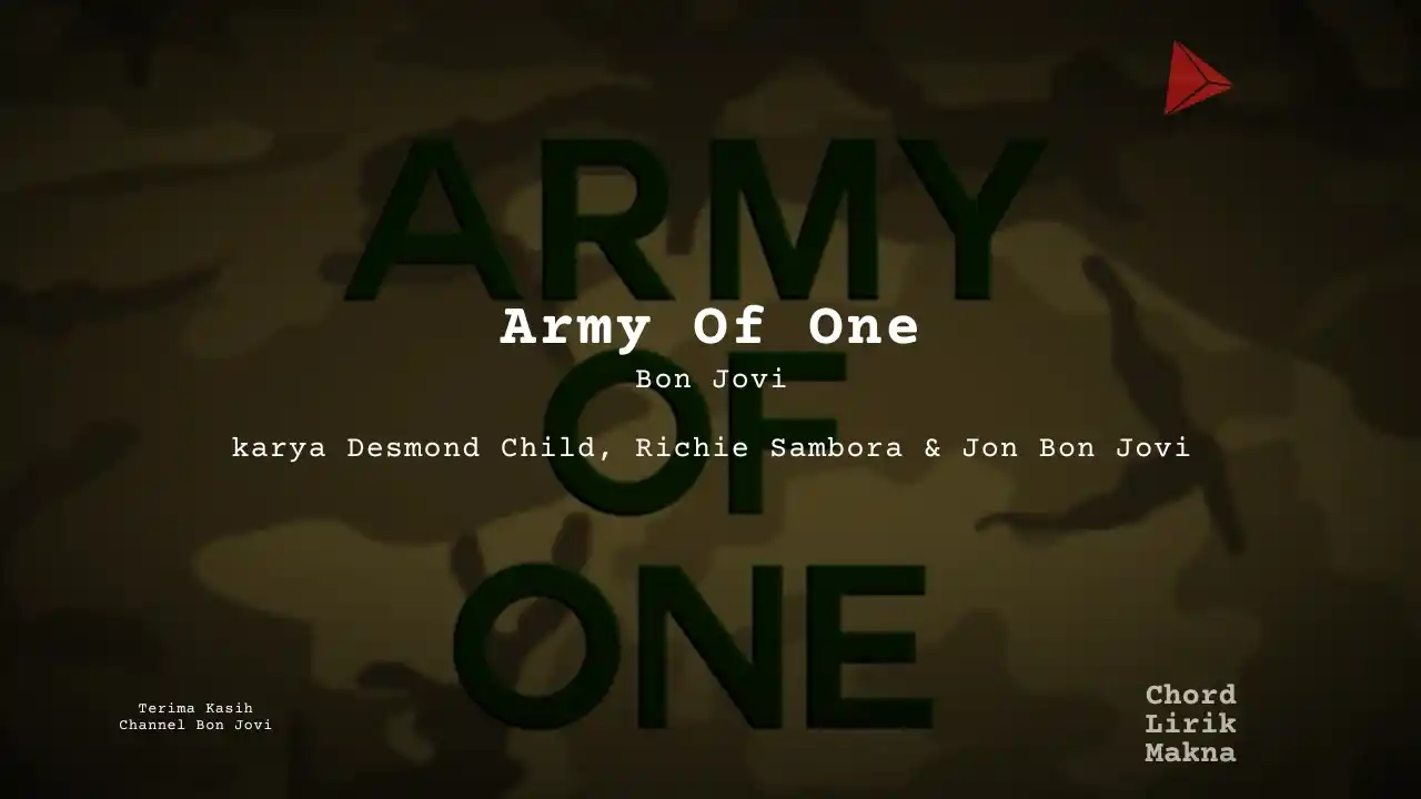 Makna Lagu Army Of One · Bon Jovi, Lirik & Chord Gampang Lengkap
