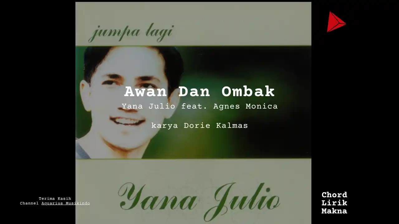 Chord Awan Dan Ombak · Yana Julio feat. Agnes Monica