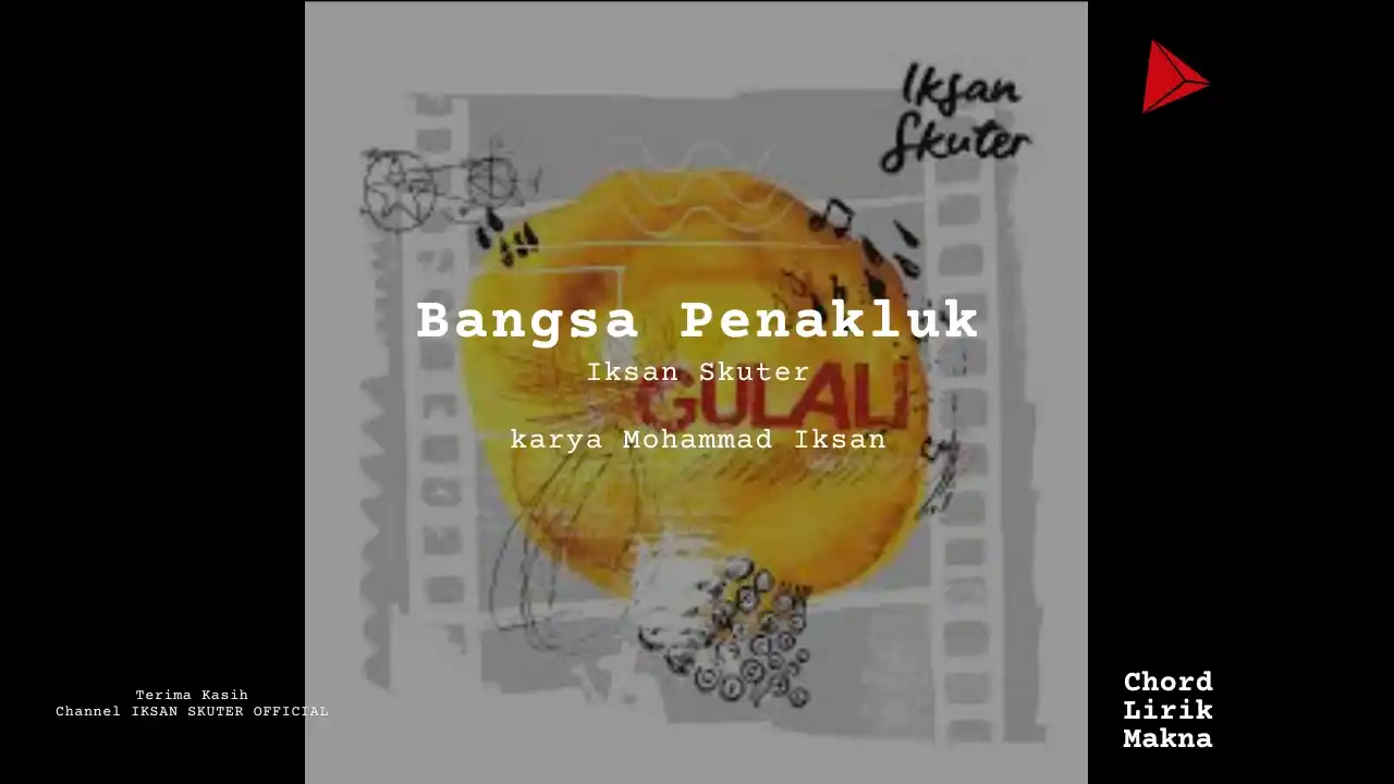 Chord Bangsa Penakluk · Iksan Skuter
