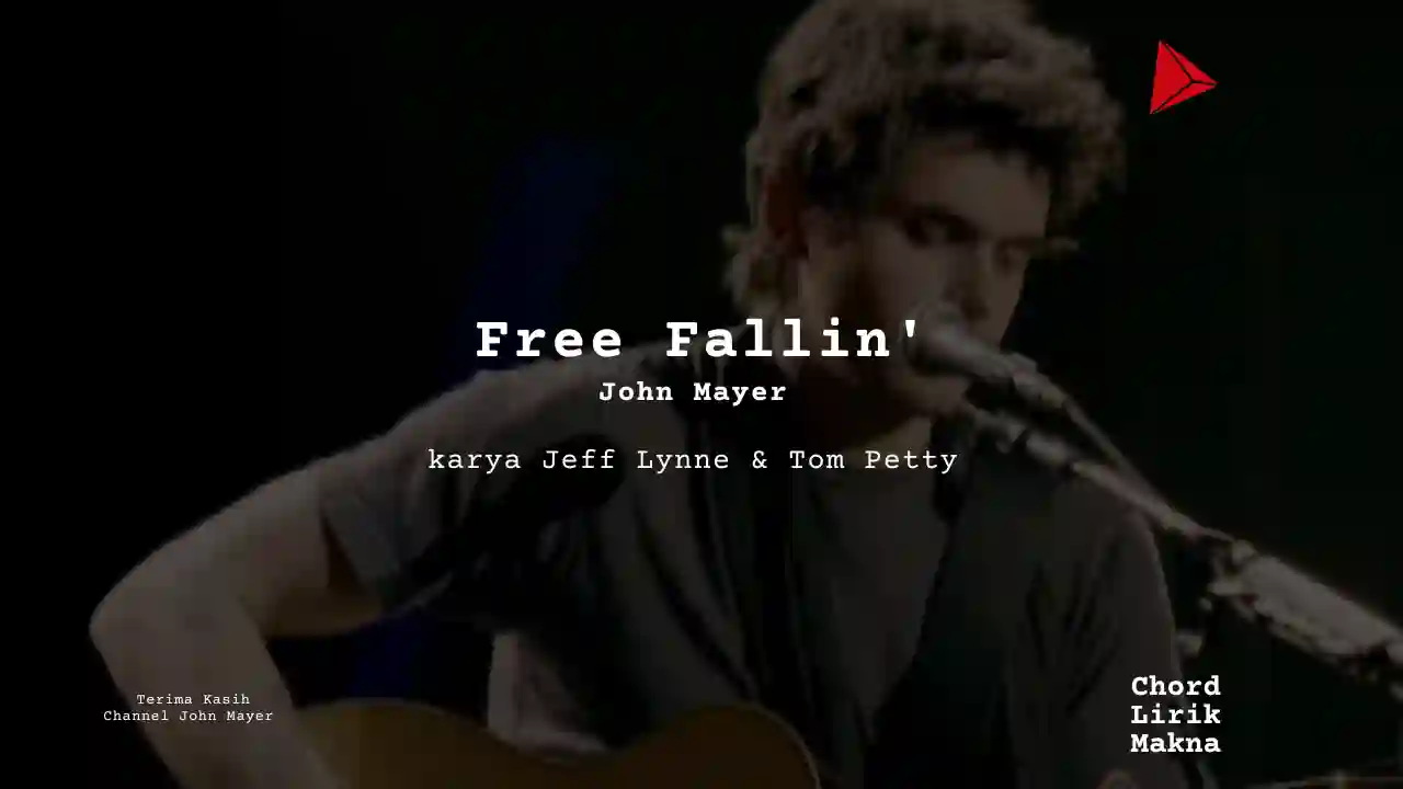 Chord Free Fallin · John Mayer