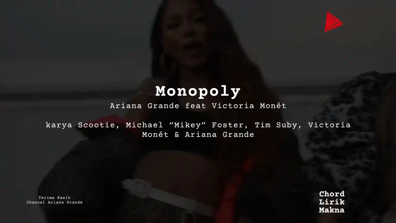 Chord Monopoly · Ariana Grande