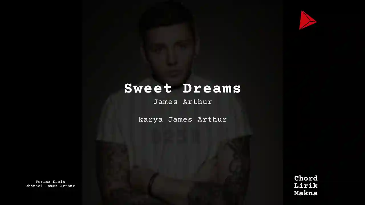 Chord Sweet Dreams · James Arthur