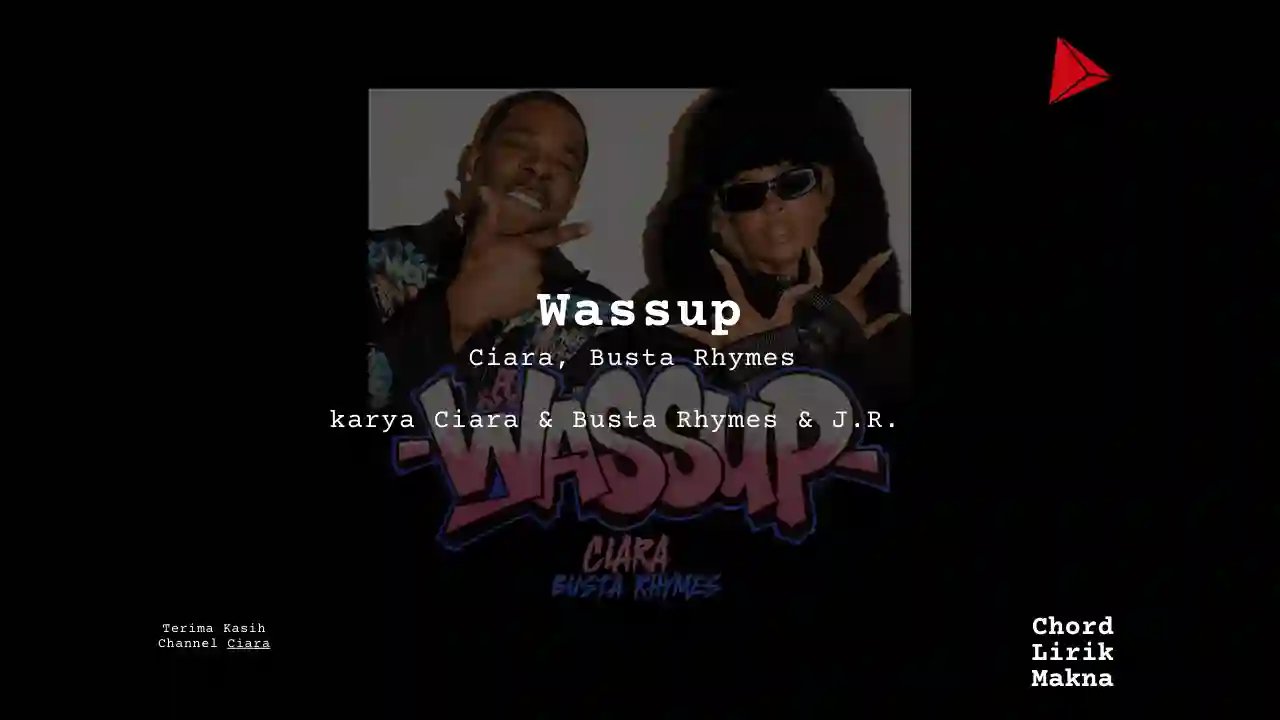 Chord Wassup · Ciara, Busta Rhymes