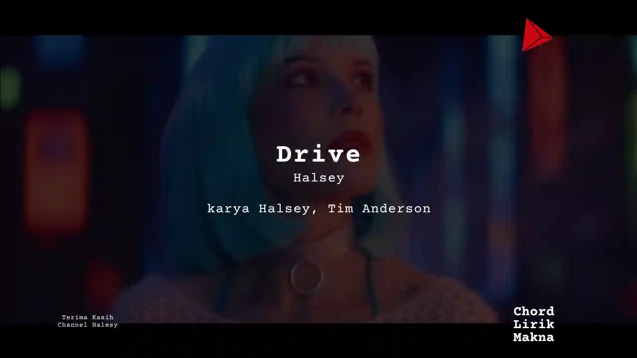 Chord Drive · Halsey
