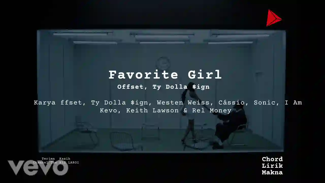 Chord Offset, Ty Dolla $ign · Favorite Girl, Lirik & Makna Lagu Lengkap, Lirik & Chord Gampang Lengkap